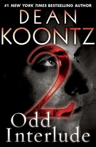 Odd Interlude Part Two (Odd Thomas #4.2) by Dean Koontz