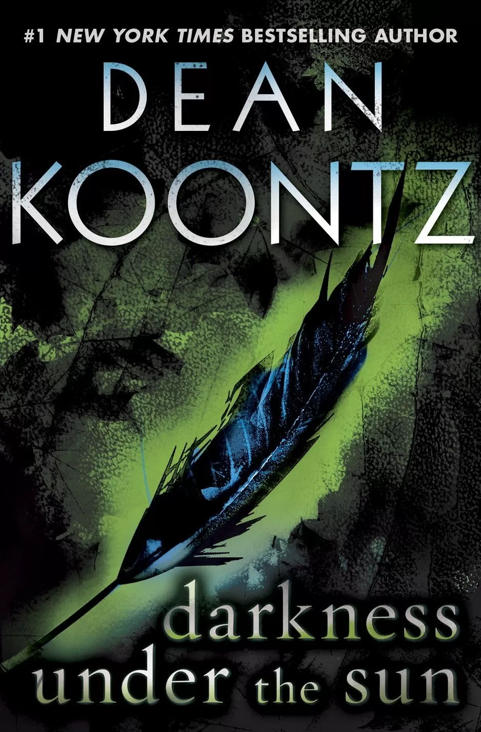 Darkness Under the Sun (What the Night Knows #0.5) by Dean Koontz