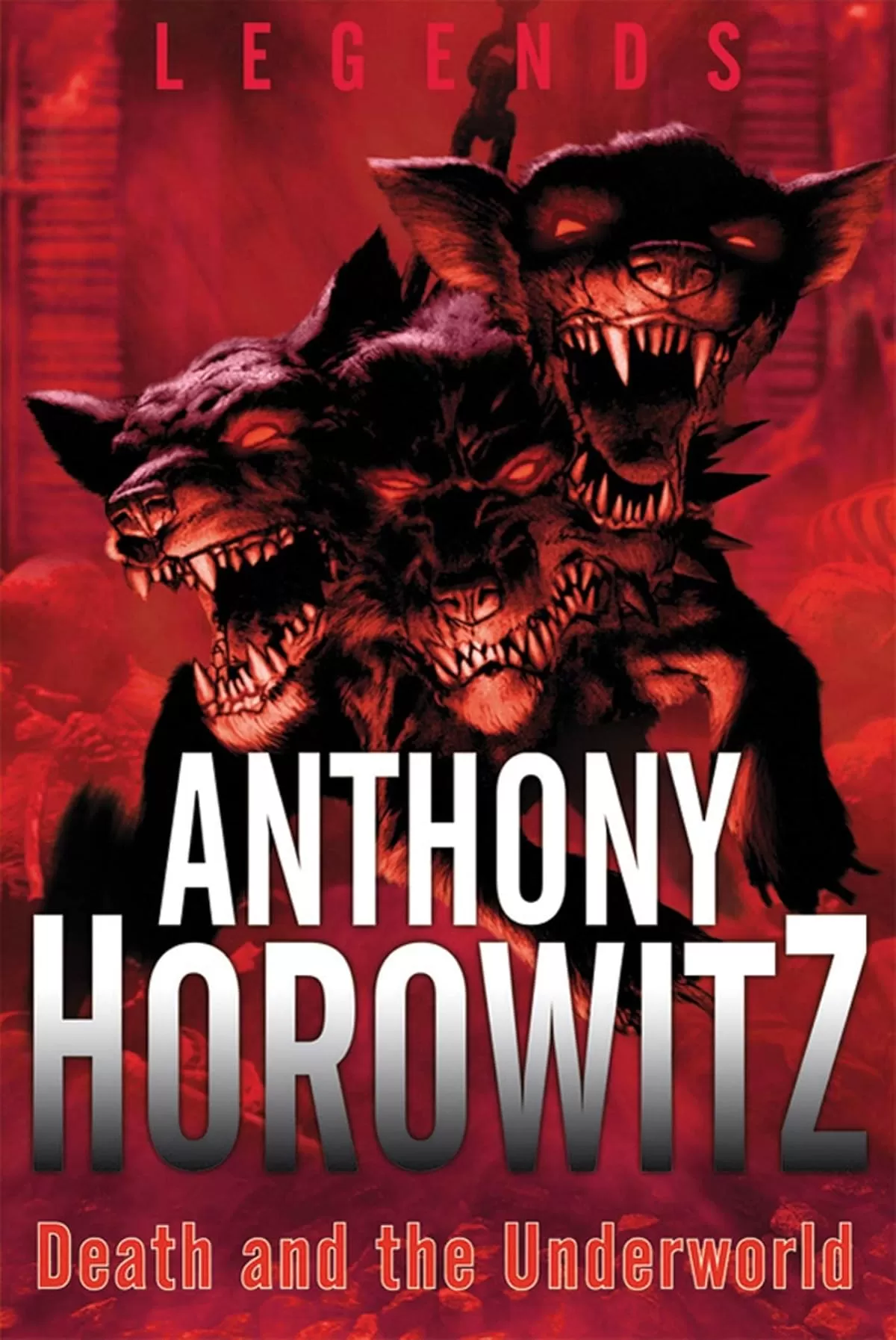 Death and the Underworld (Legends #4) by Anthony Horowitz