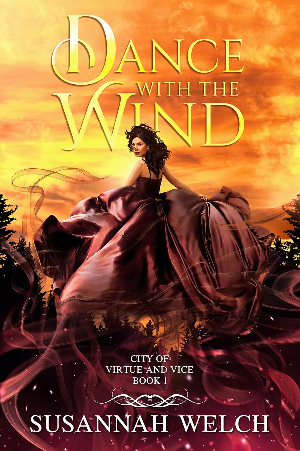 Dance with the Wind (City of Virtue and Vice #1) by Susannah Welch