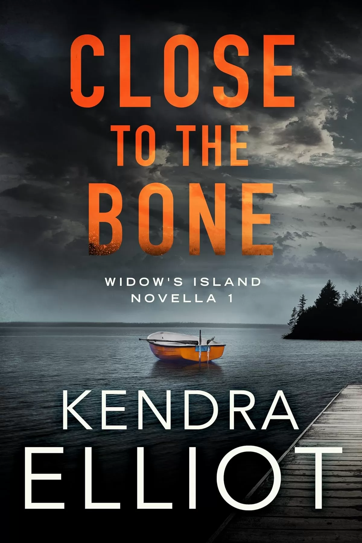 Close to the Bone (Widow's Island #1) by Kendra Elliot
