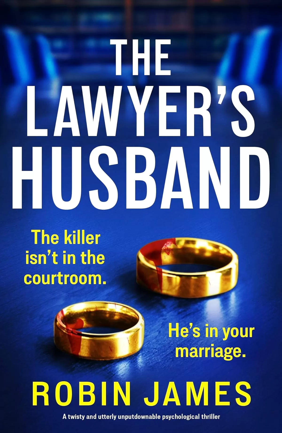 The Lawyer's Husband by Robin James