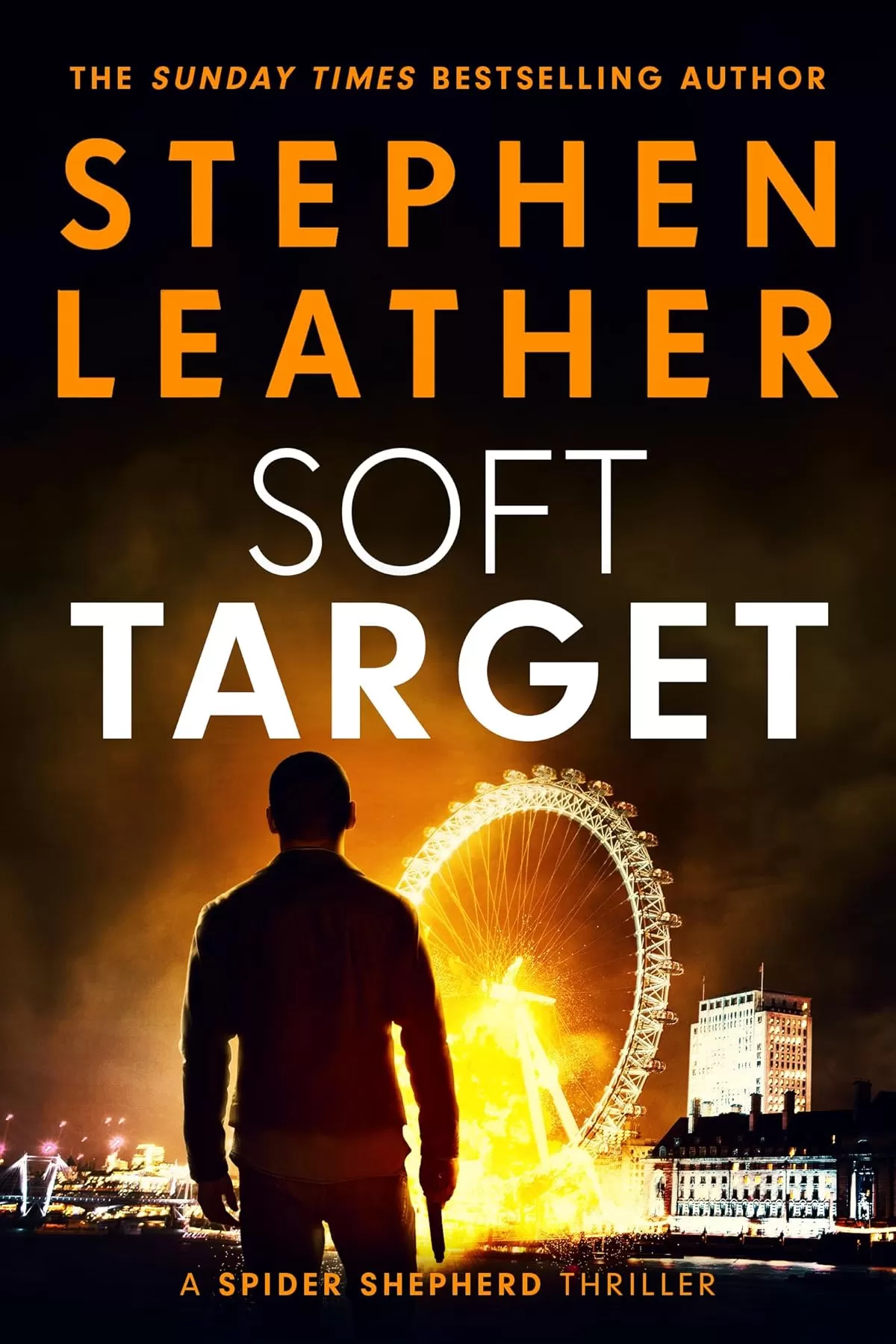 Soft Target (Spider Shepherd Thriller #2) by Stephen Leather