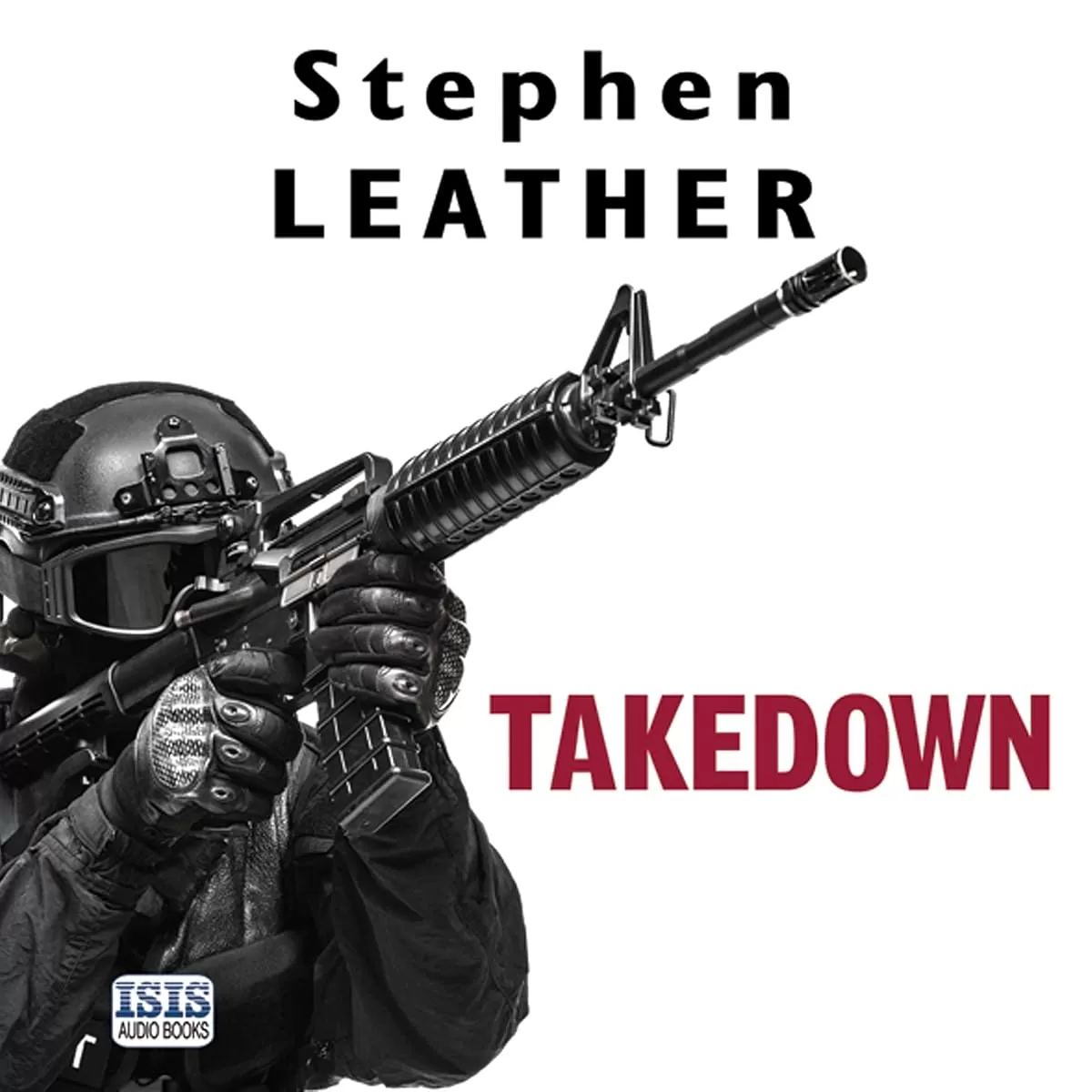 Takedown (Lex harper #1) by Stephen Leather