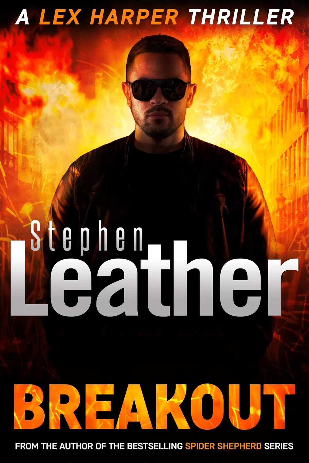 Breakout (Lex harper #2) by Stephen Leather