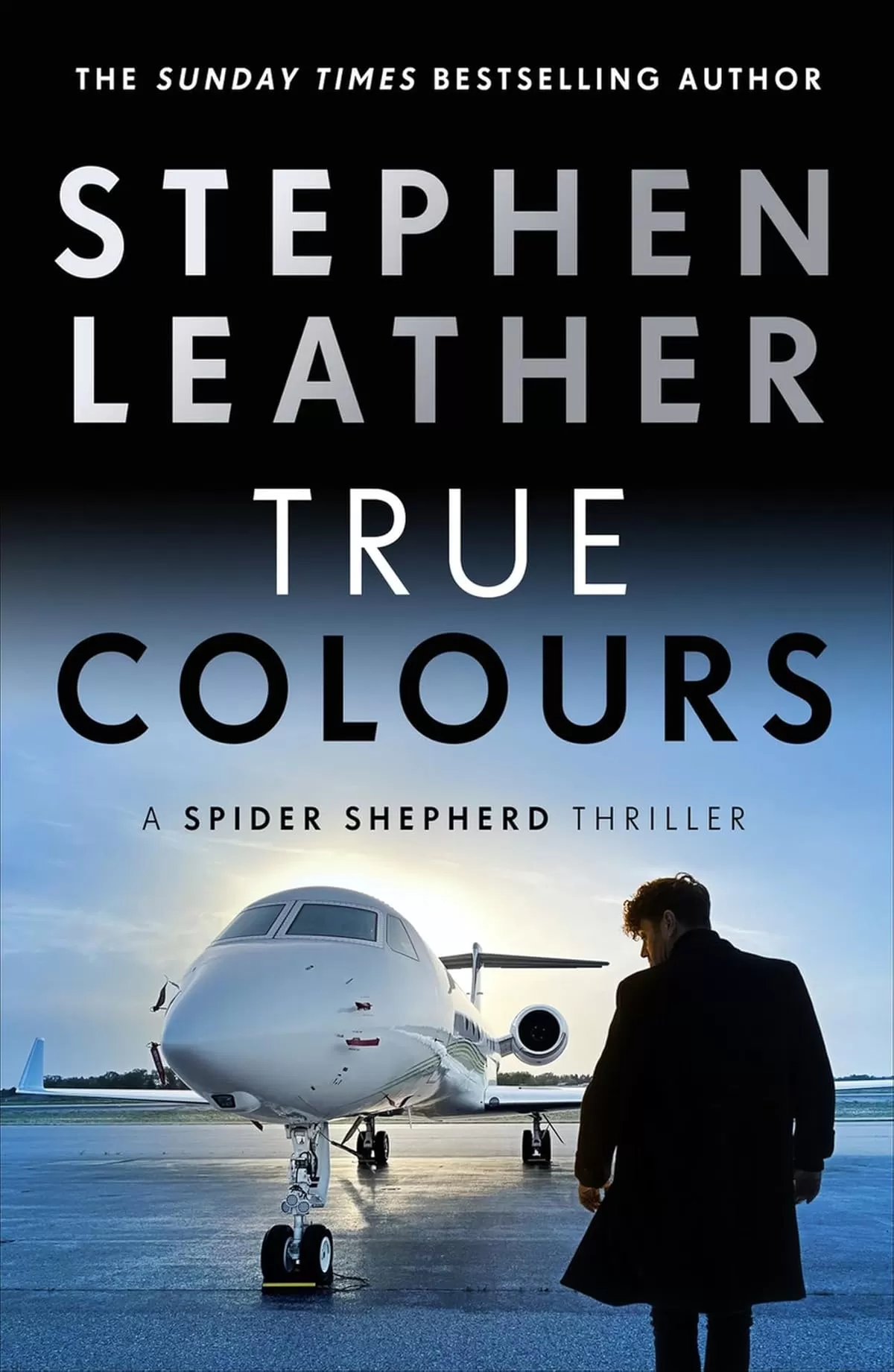 True Colours (Spider Shepherd Thriller #10) by Stephen Leather