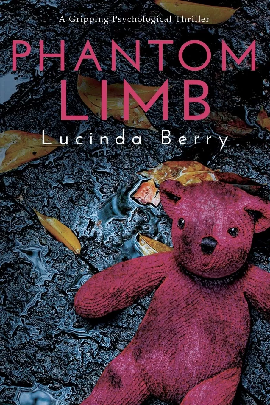 Phantom Limb by Lucinda Berry