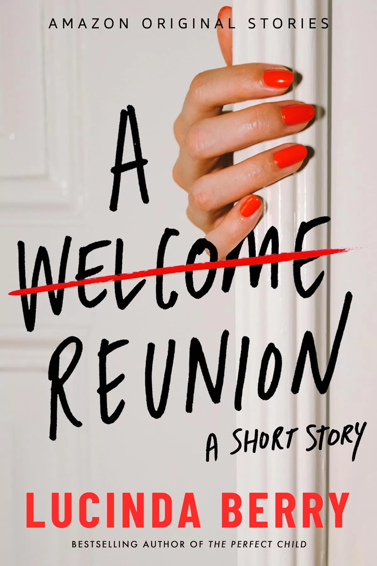 A Welcome Reunion (Hannah Bauer #1.5) by Lucinda Berry