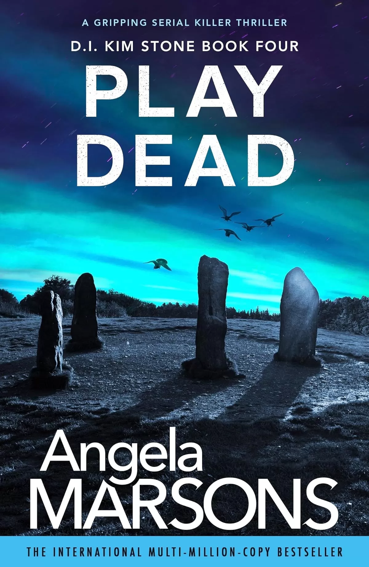 Play Dead (Detective Kim Stone #4) by Angela Marsons