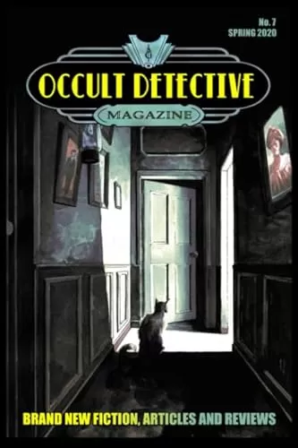 Occult Detective Magazine #7 (Occult Detective Magazine #7) by John Linwood Grant, Dave Brzeski
