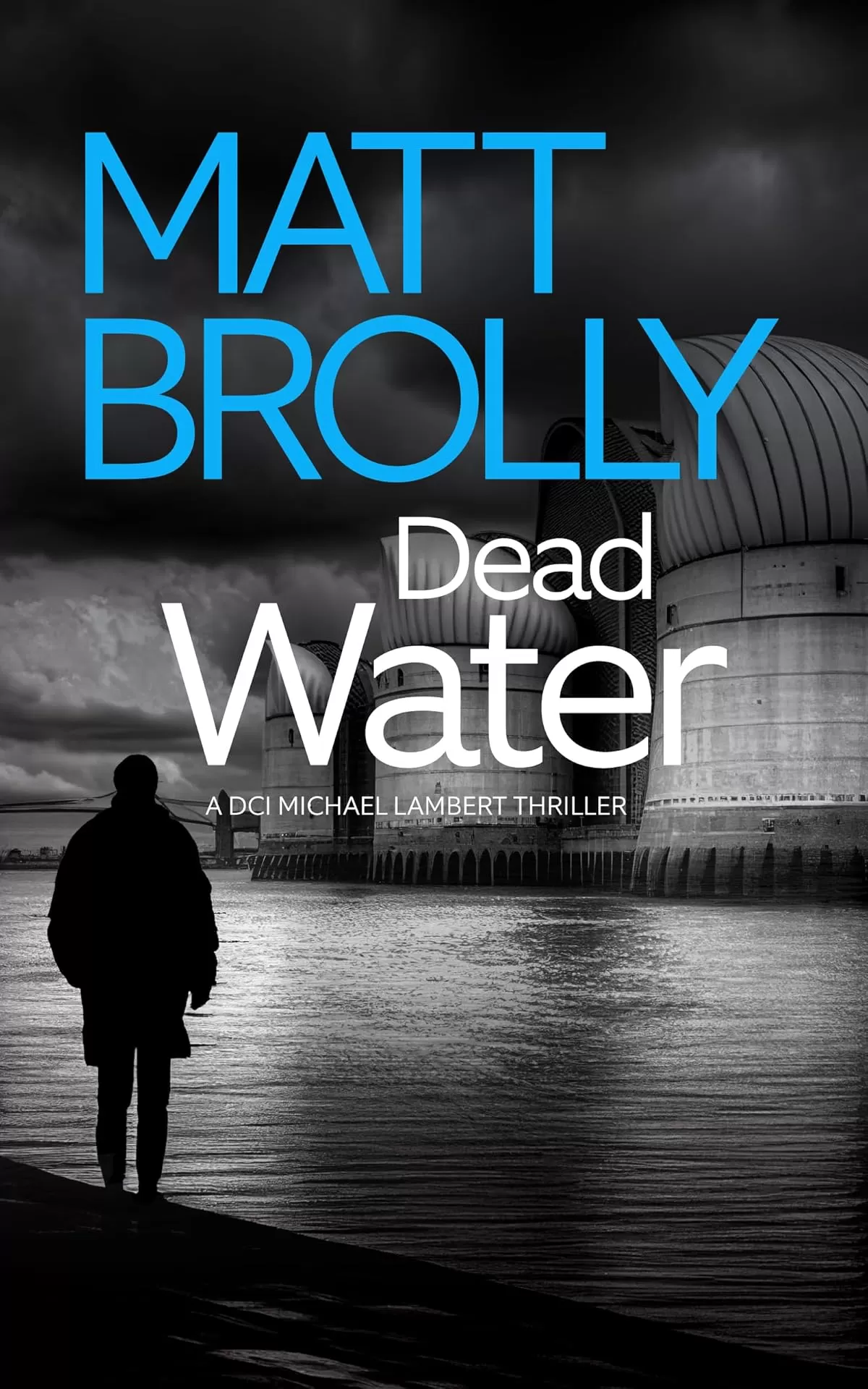 Dead Water (DCI Michael Lambert #0.5) by Matt Brolly
