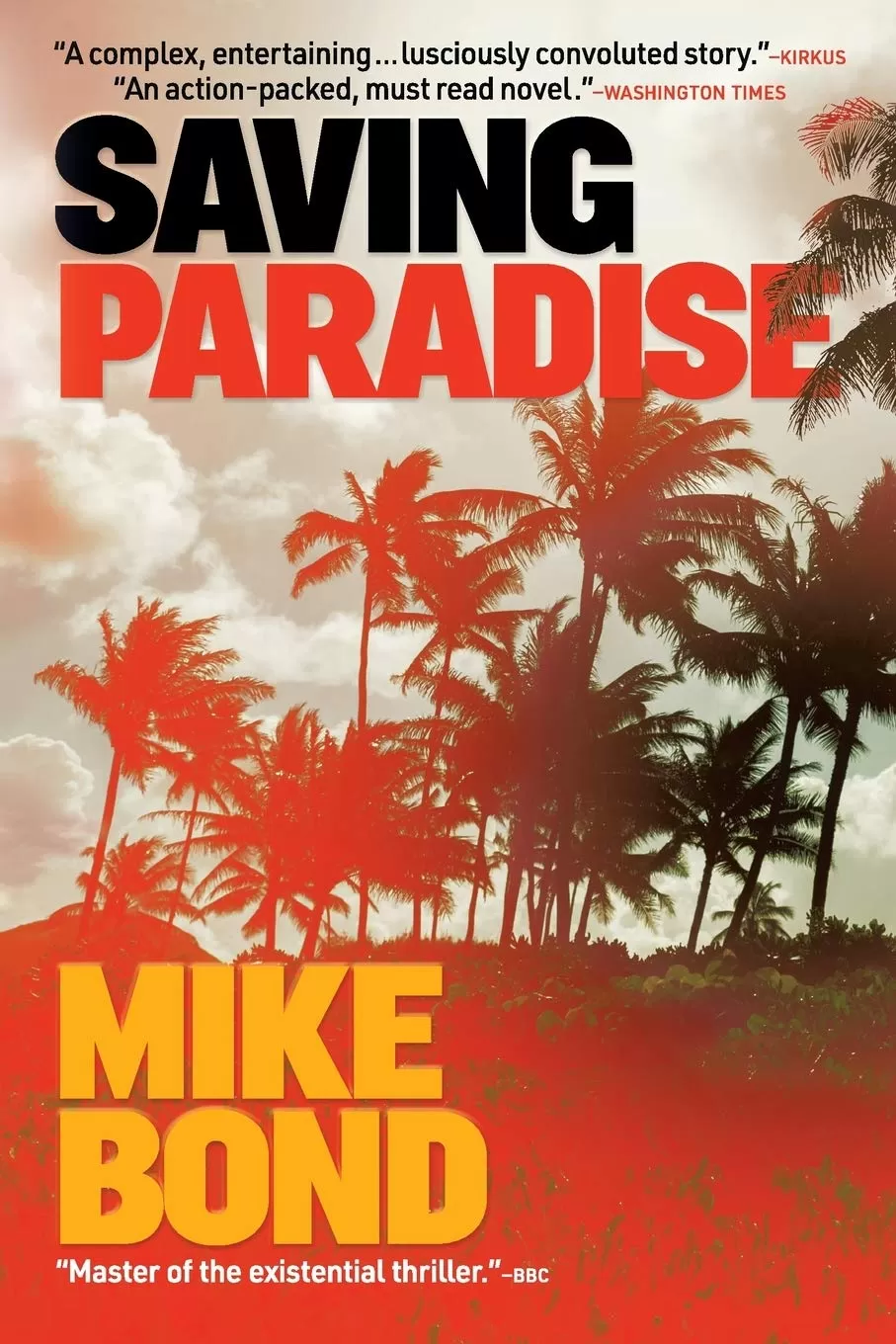Saving Paradise (Pono Hawkins Thriller #1) by Mike Bond