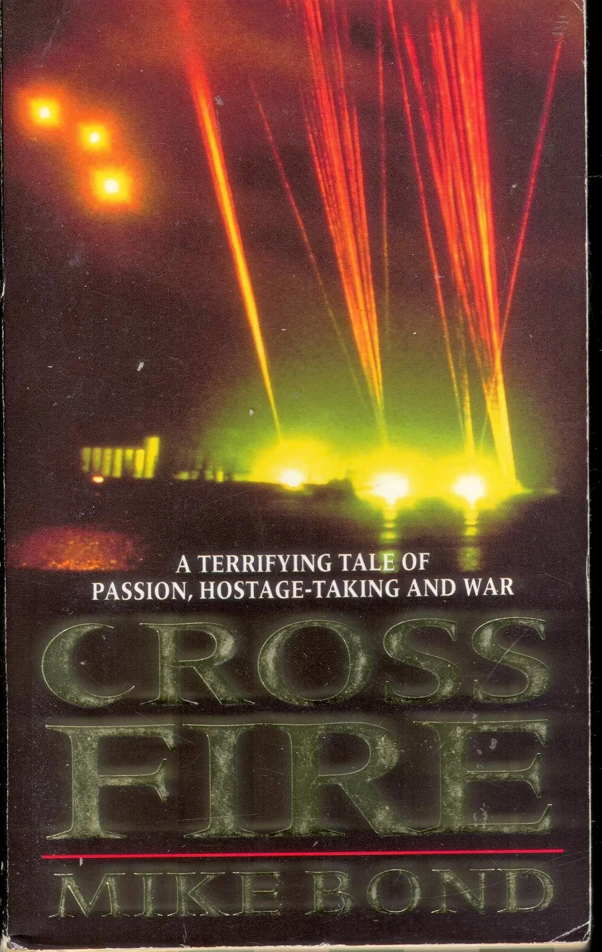 Crossfire by Mike Bond