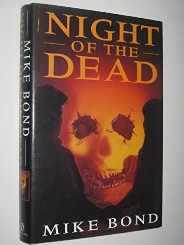 Night of the Dead by Mike Bond