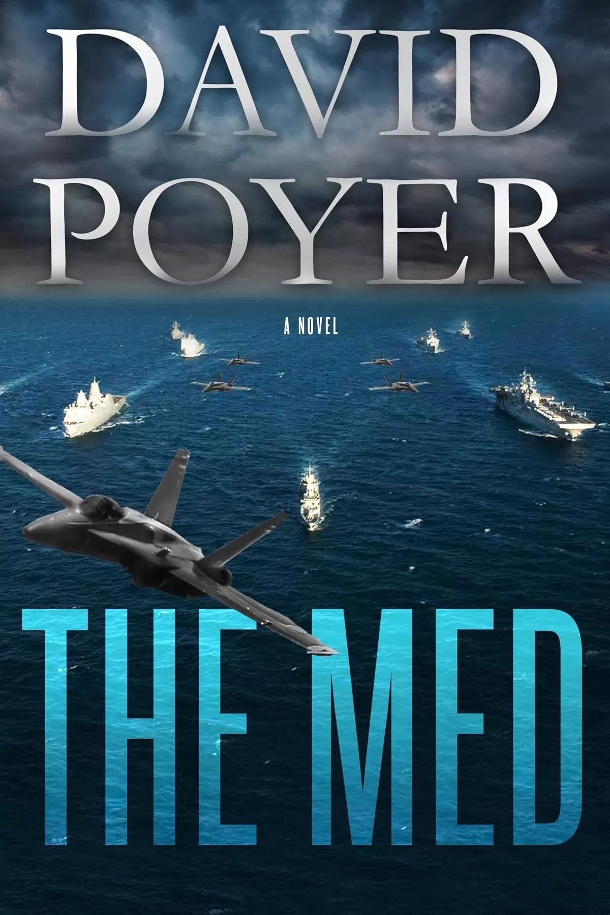 The Med (Dan Lenson Novels #1) by David Poyer