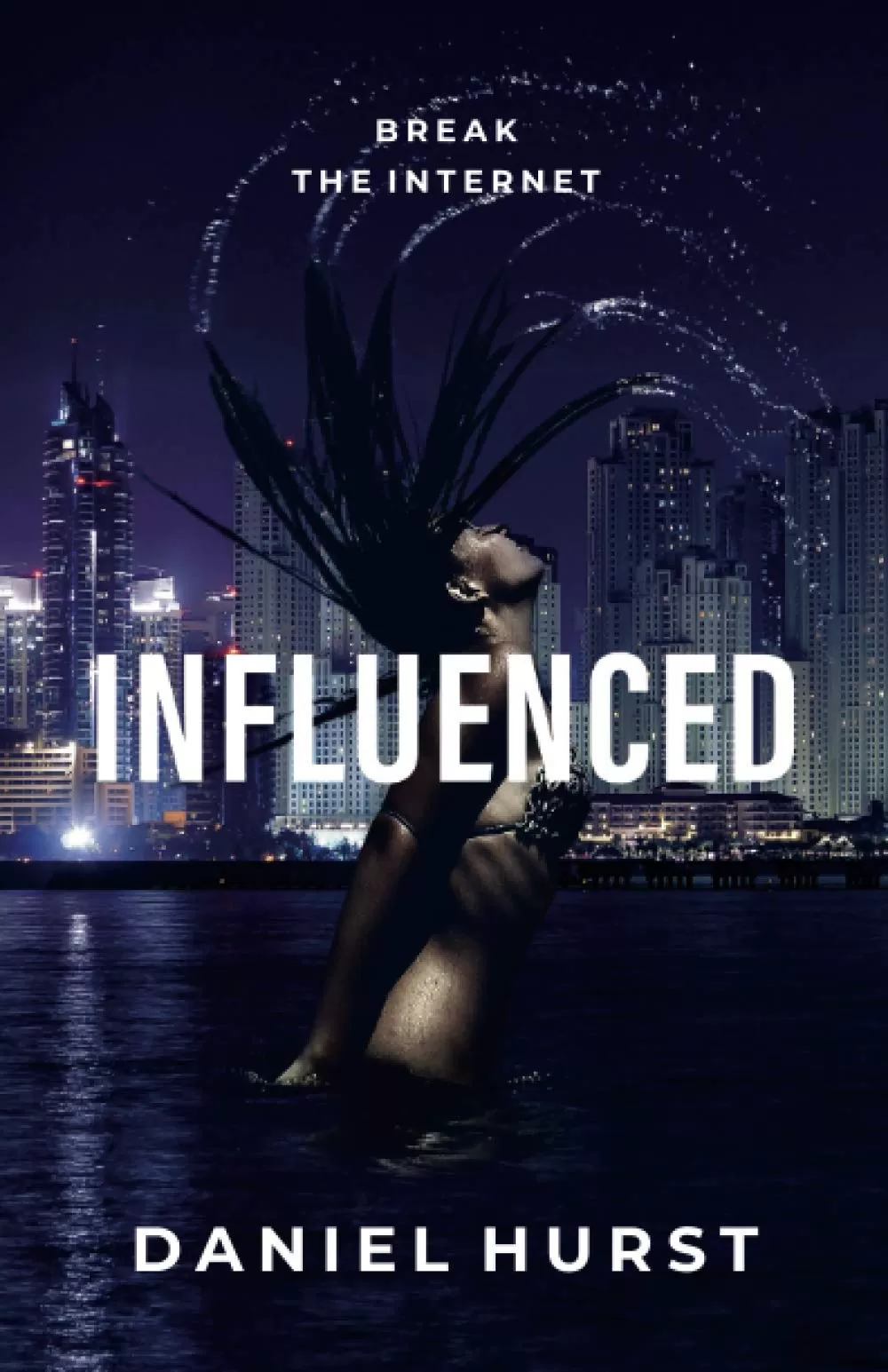 Influenced (Influencing Trilogy #3) by Daniel Hurst