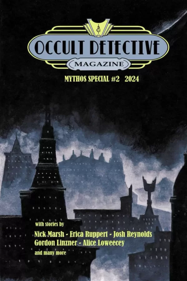 Occult Detective Magazine Mythos Special #2 (Occult Detective Magazine Mythos Specials #2) by John Linwood Grant