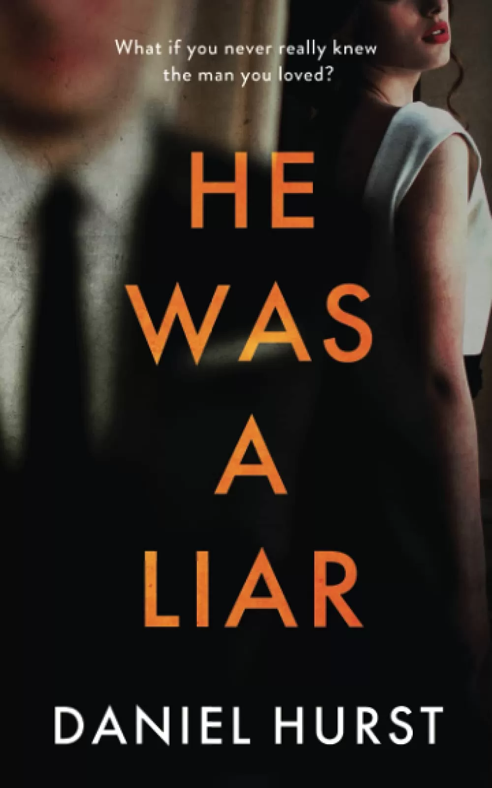 He Was A Liar by Daniel Hurst