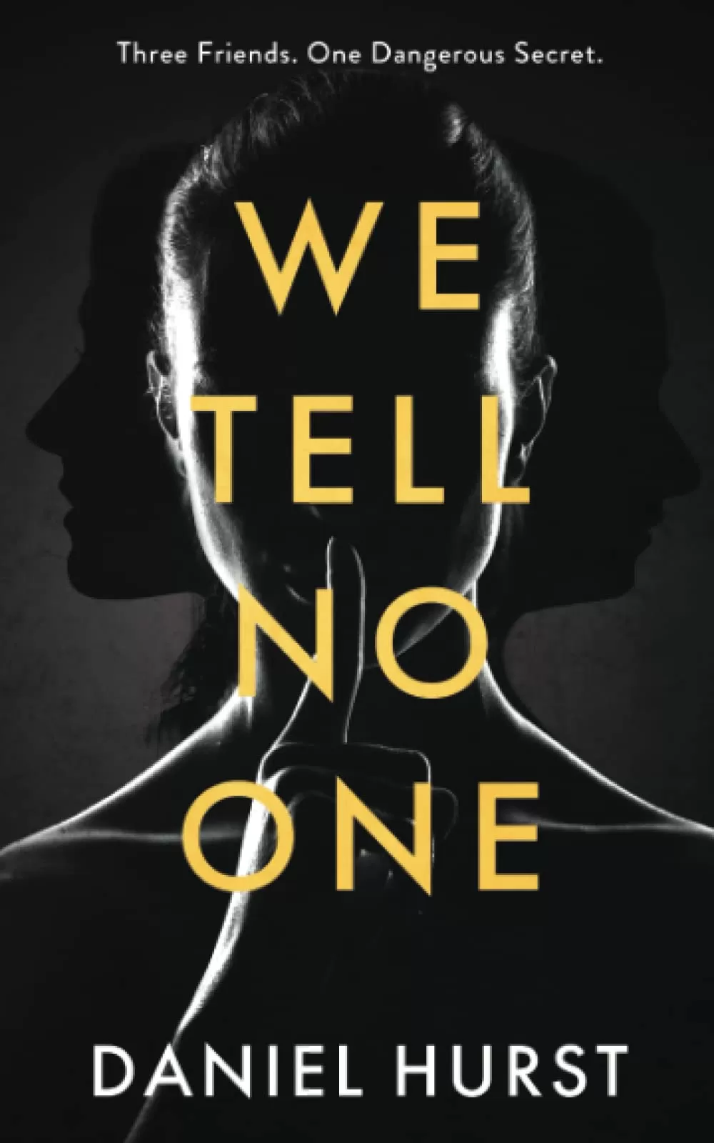 We Tell No One by Daniel Hurst
