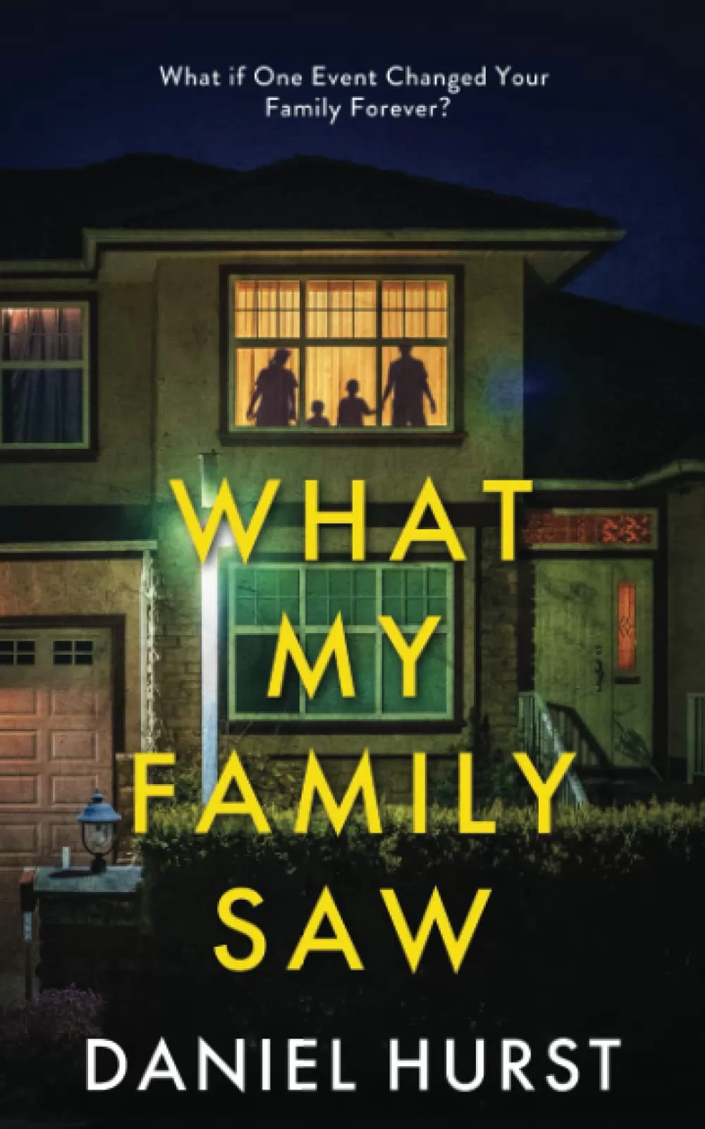 What My Family Saw by Daniel Hurst