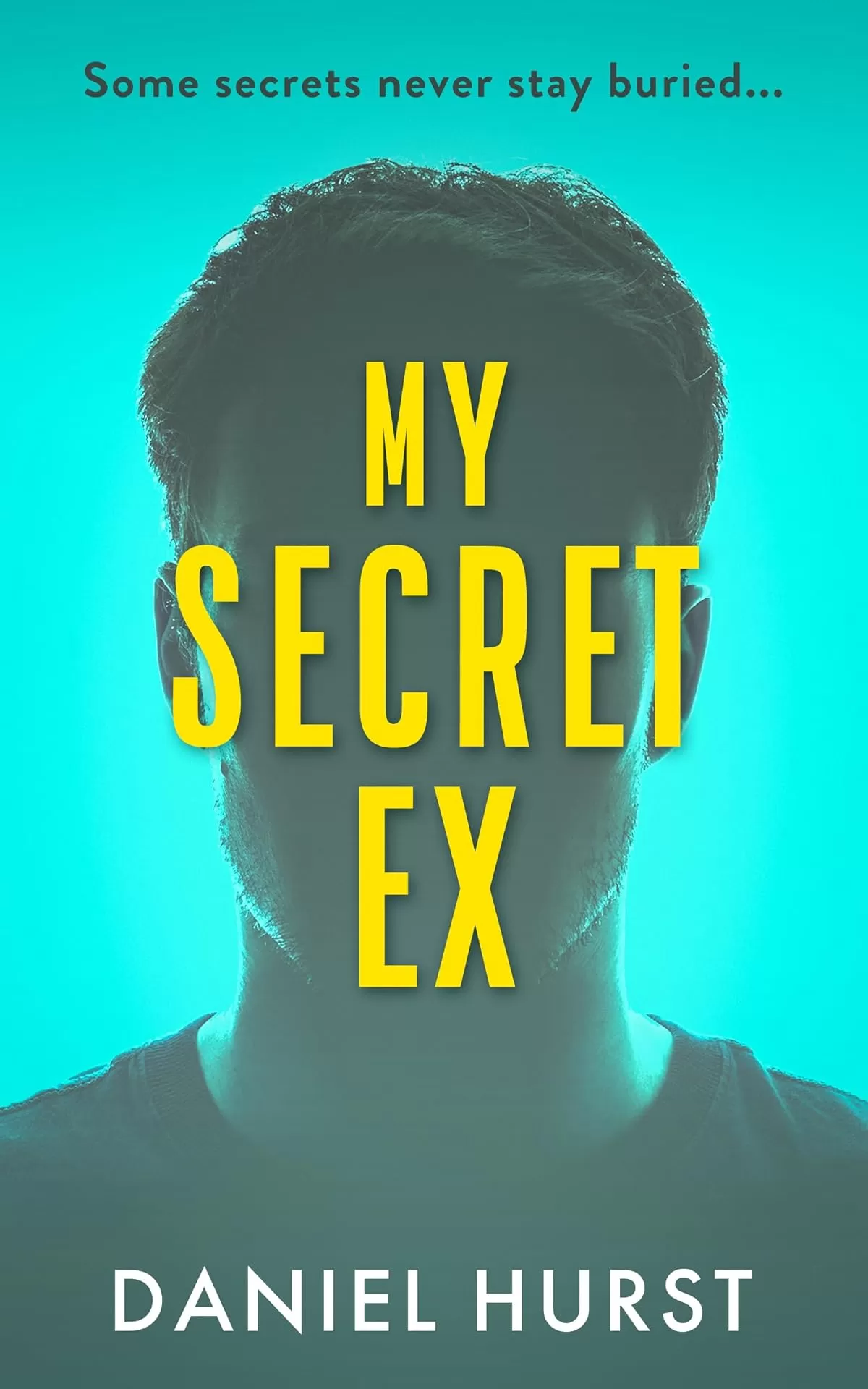 My Secret Ex by Daniel Hurst