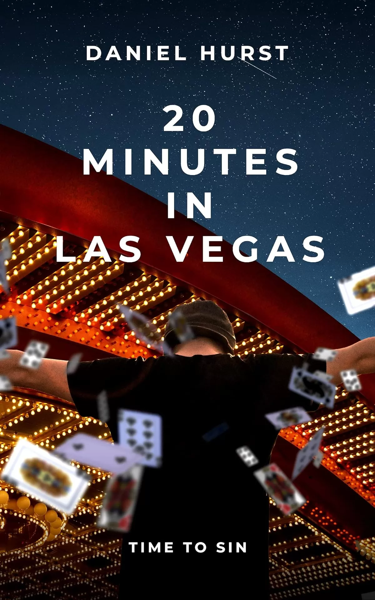 20 Minutes In Las Vegas (20 Minute Series #11) by Daniel Hurst