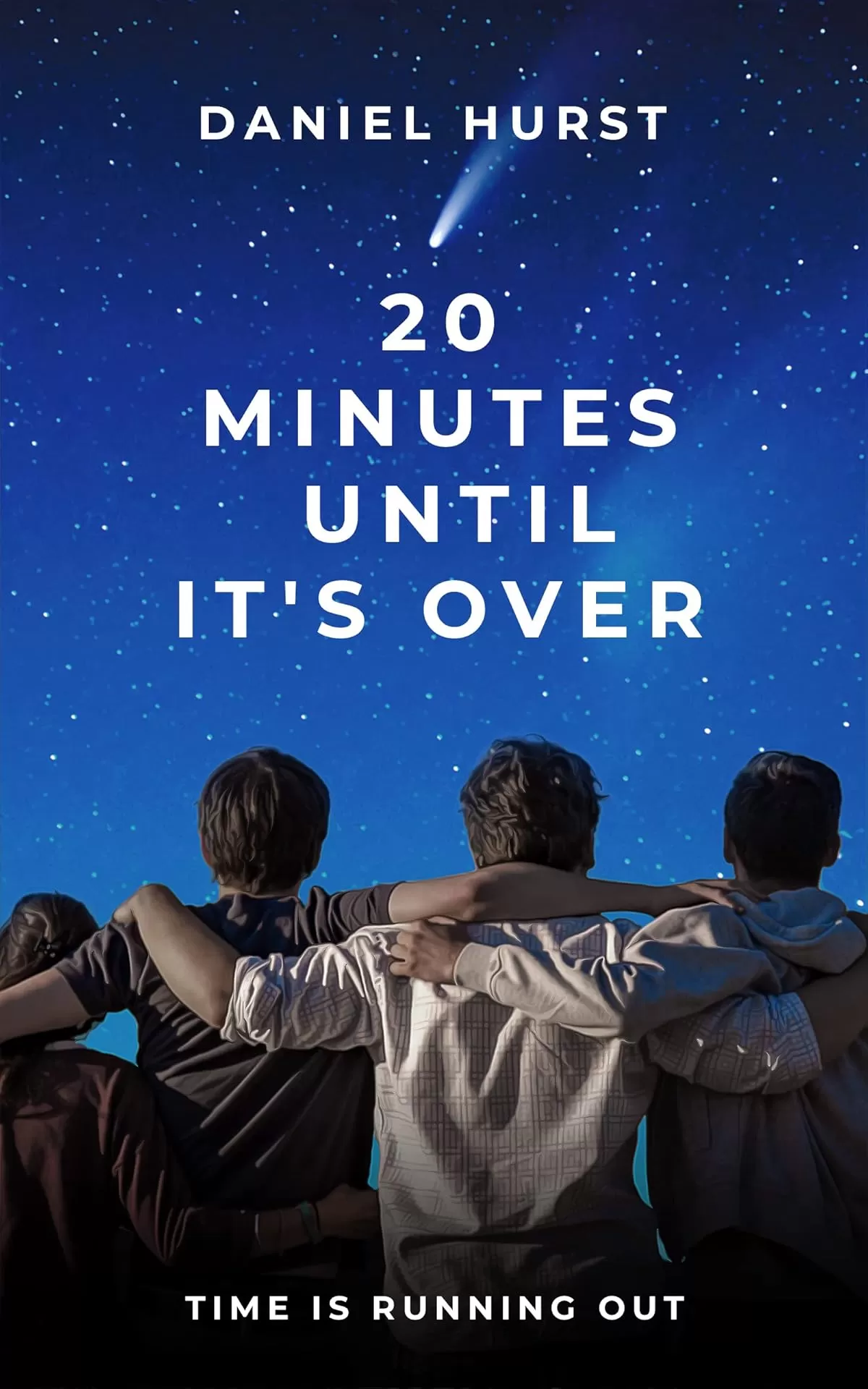 20 Minutes Until It's Over (20 Minute Series #20) by Daniel Hurst