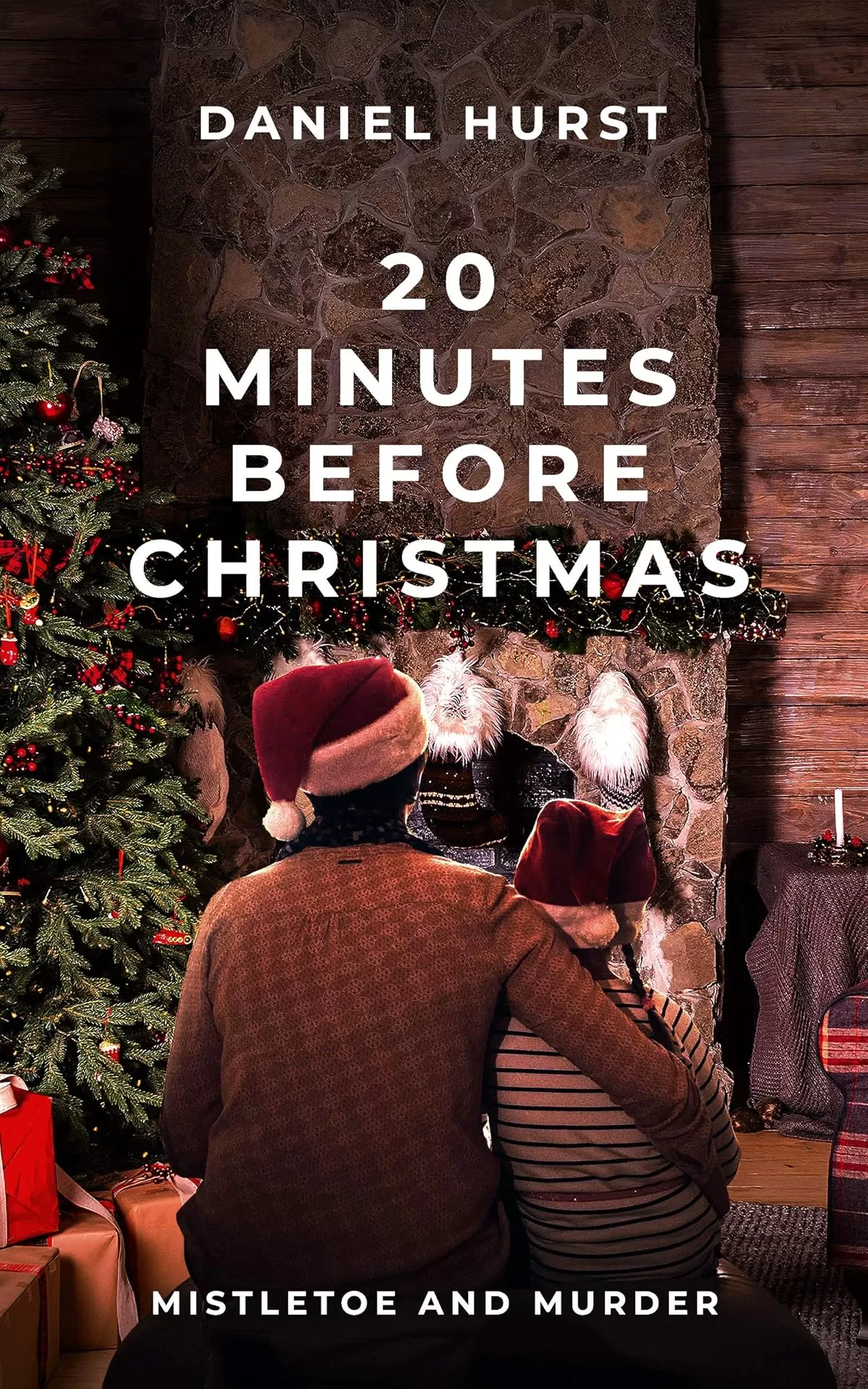20 Minutes Before Christmas (20 Minute Series #8) by Daniel Hurst