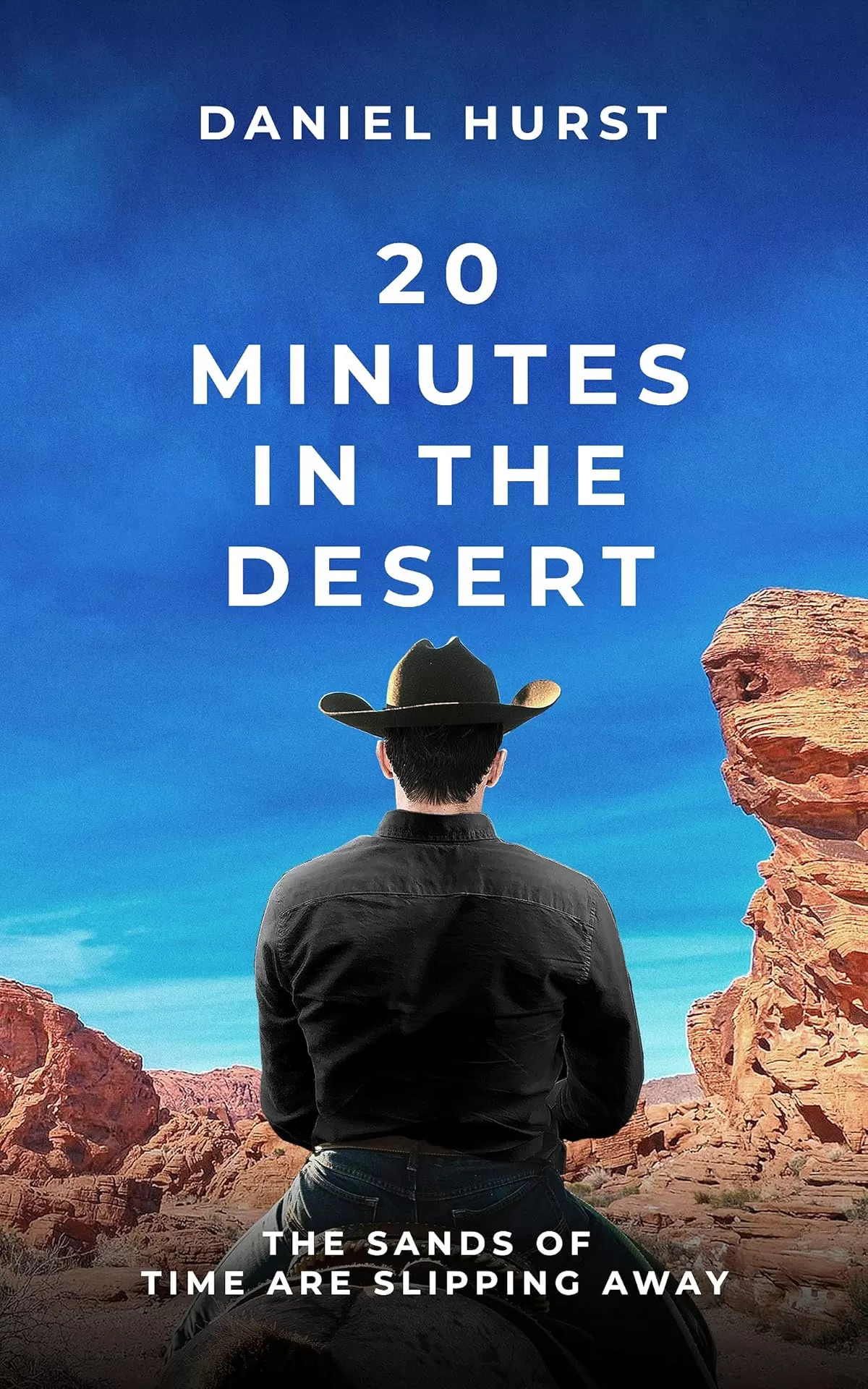 20 Minutes In The Desert (20 Minute Series #12) by Daniel Hurst