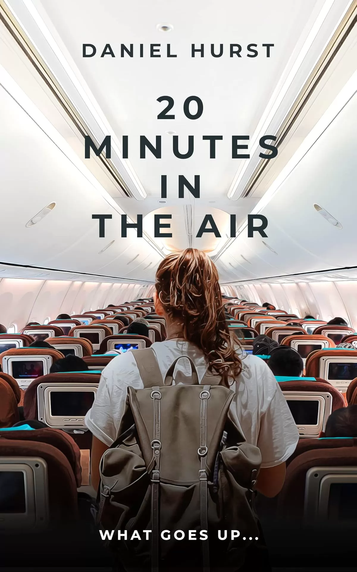 20 Minutes In The Air (20 Minute Series #19) by Daniel Hurst