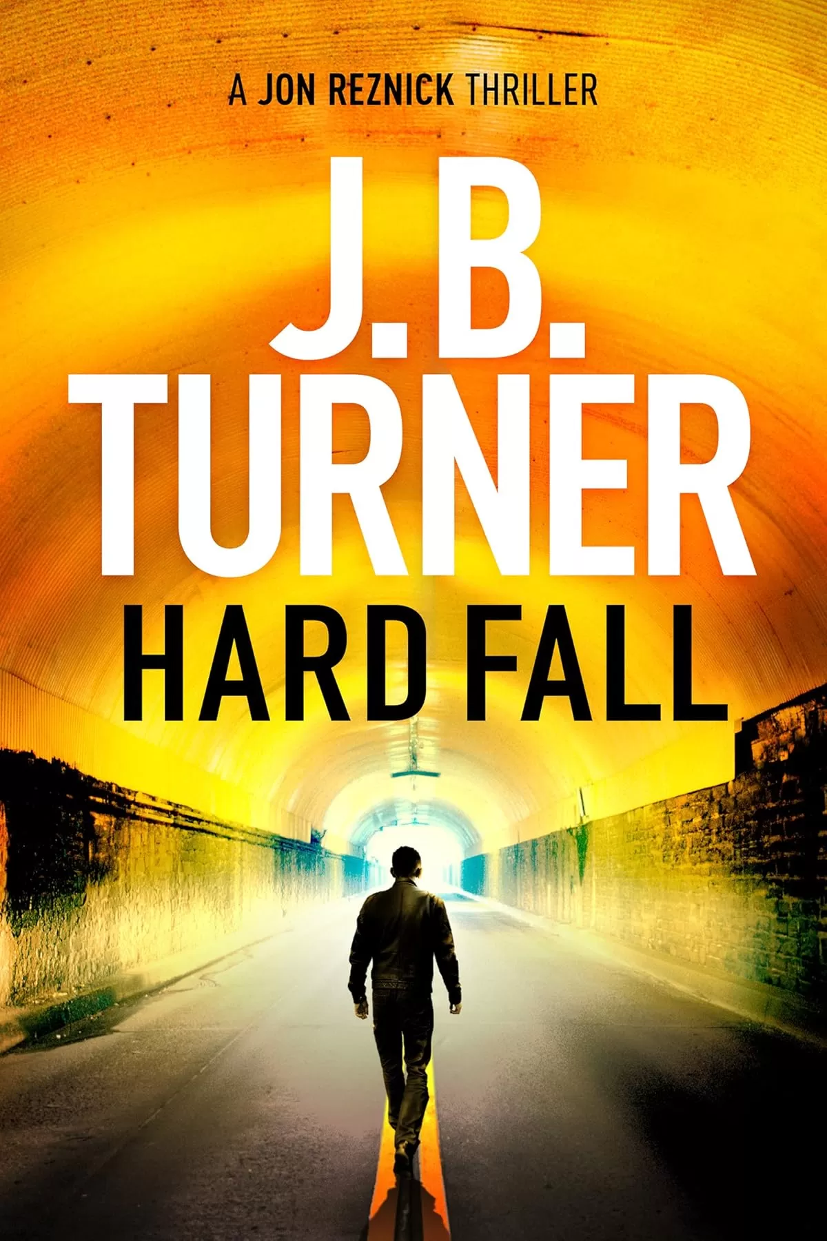 Hard Fall (Jon Reznick #5) by J. B. Turner