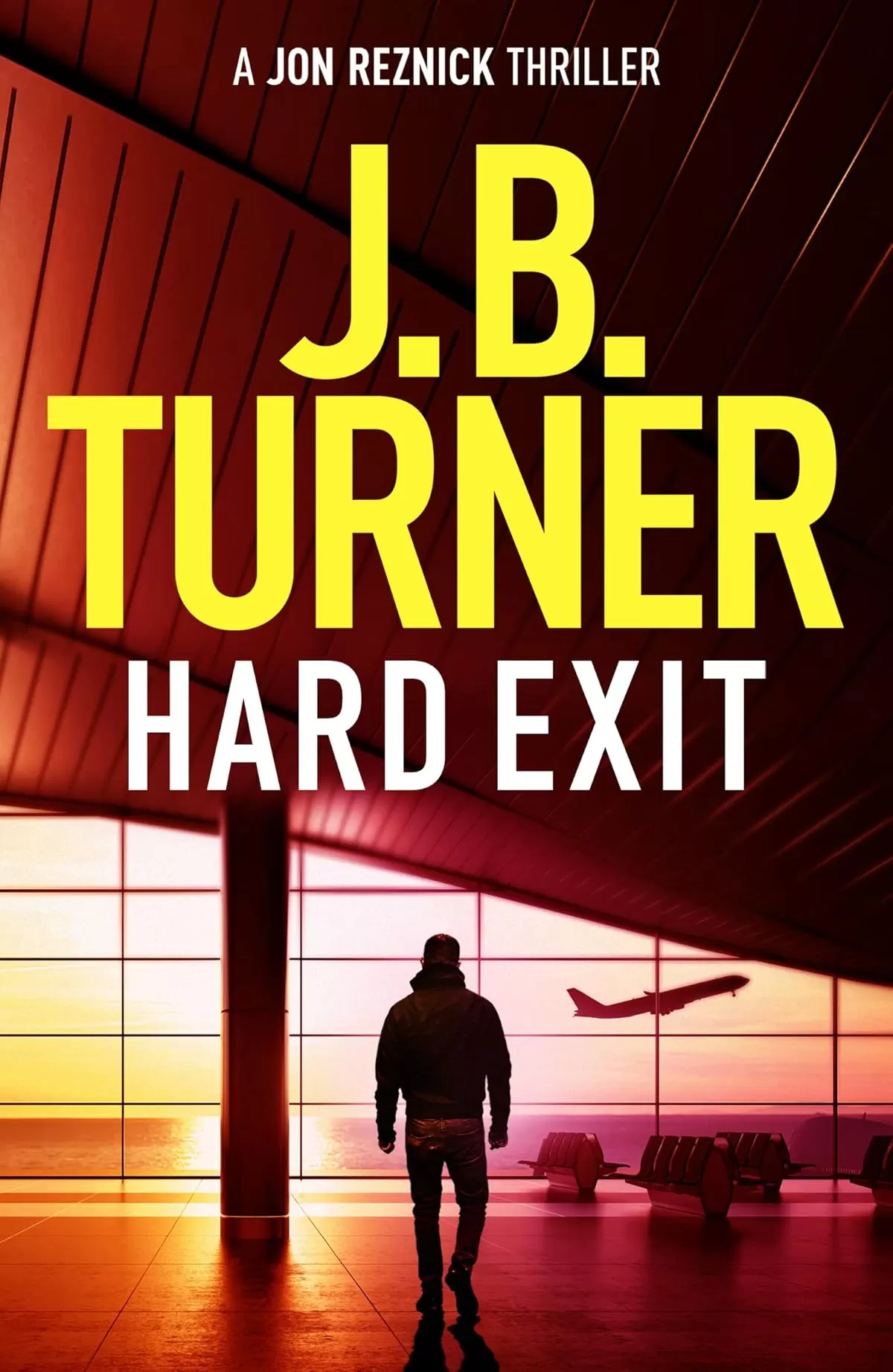 Hard Exit (Jon Reznick #11) by J. B. Turner