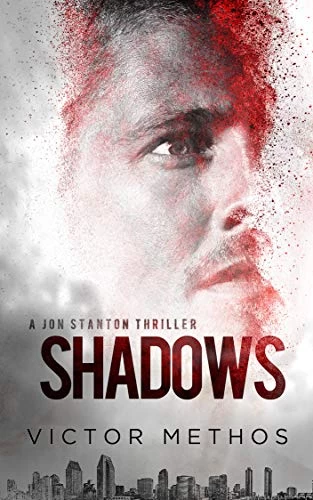 Shadows (Jon Stanton Mysteries #0.5) by Victor Methos
