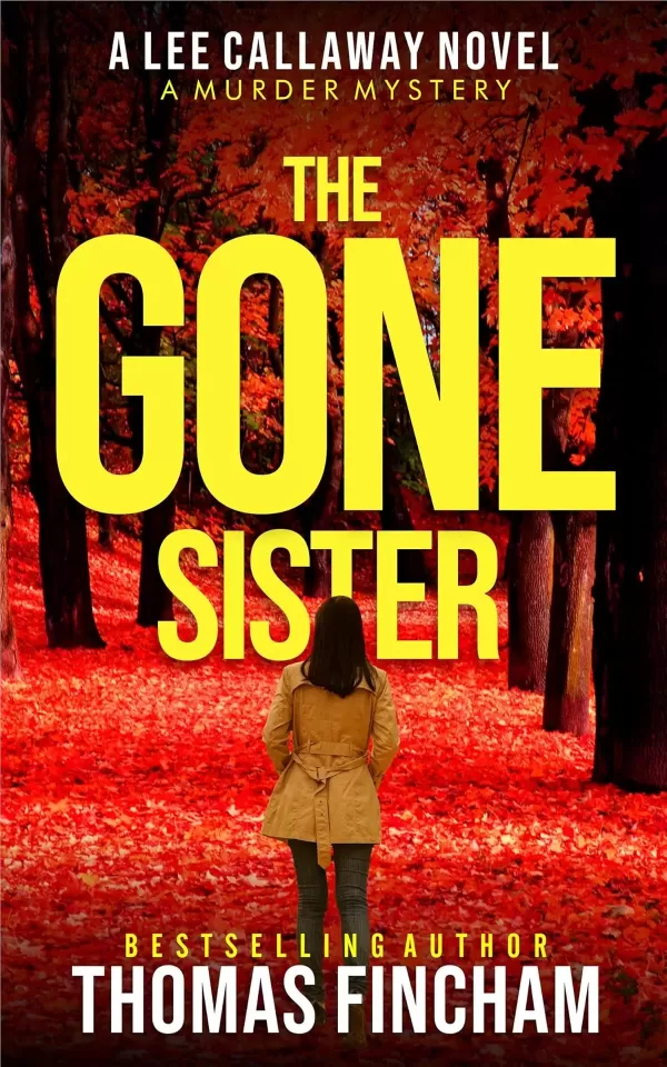 The Gone Sister (Lee Callaway #2) by Thomas Fincham