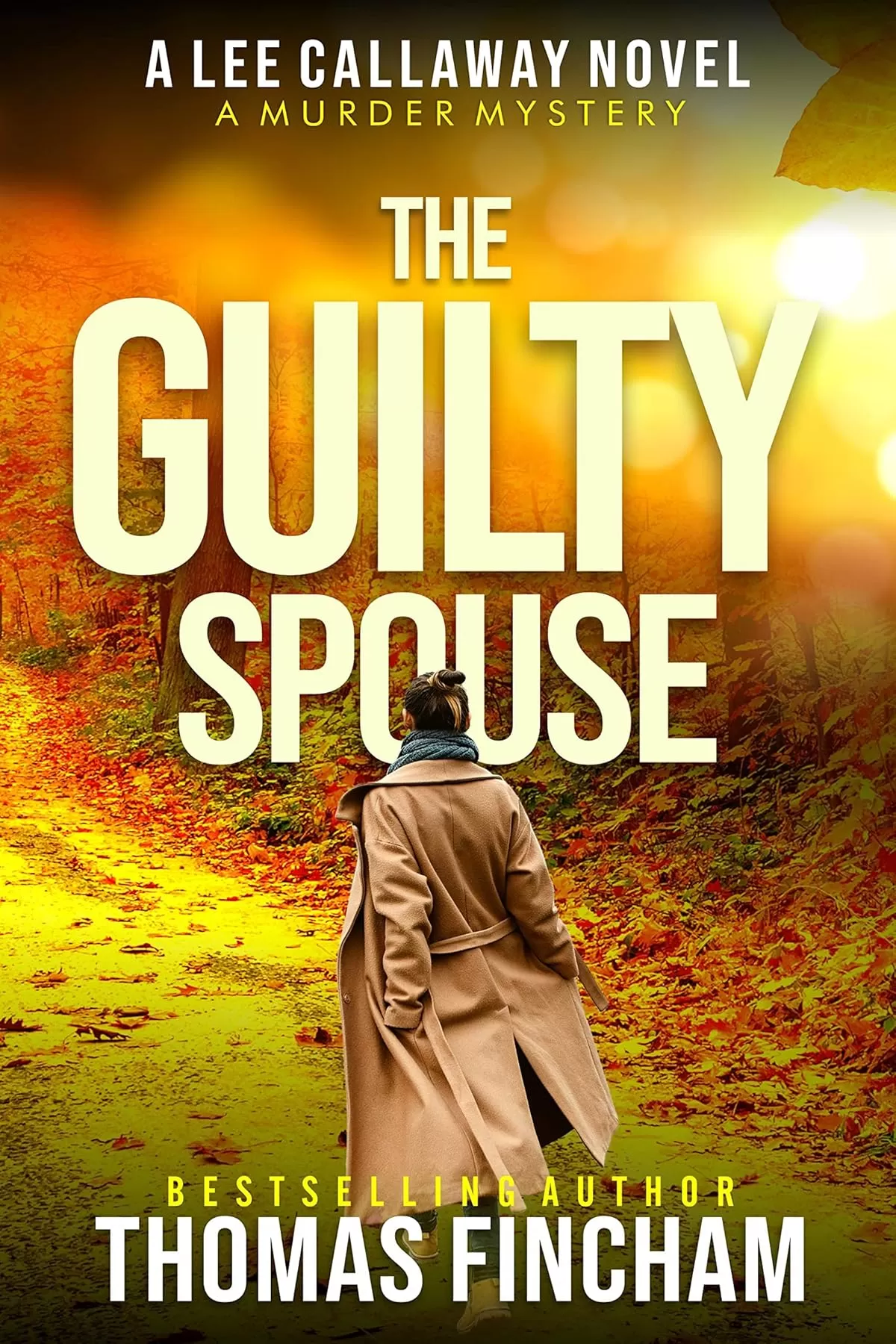 The Guilty Spouse (Lee Callaway #7) by Thomas Fincham