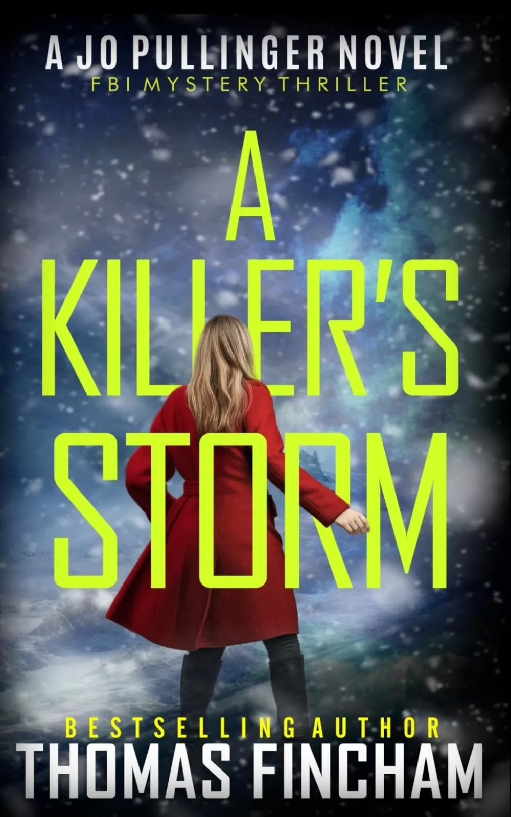 A Killer's Storm (Jo Pullinger #5) by Thomas Fincham