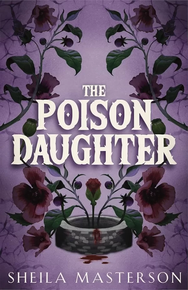 The Poison Daughter by Sheila Masterson