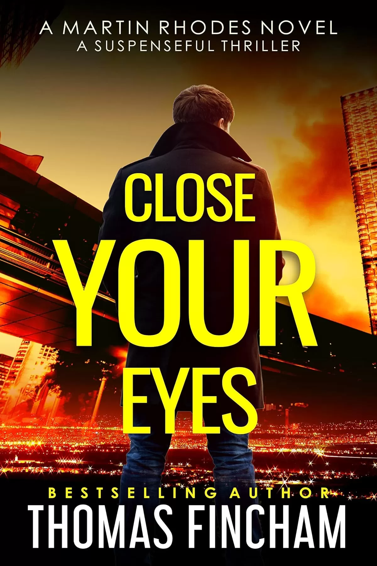 Close Your Eyes (Martin Rhodes #1) by Thomas Fincham
