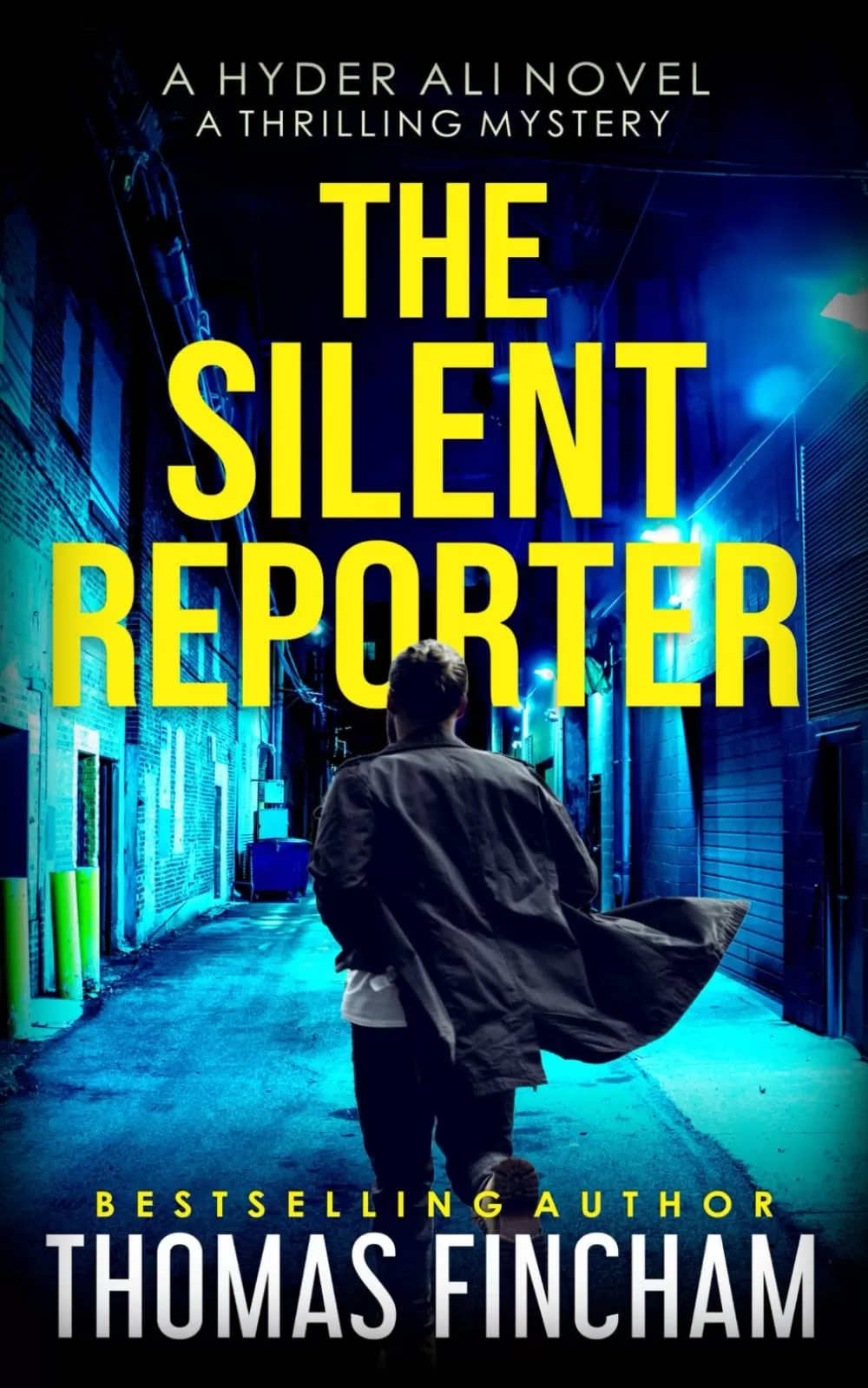 The Silent Reporter (Hyder Ali #1) by Thomas Fincham