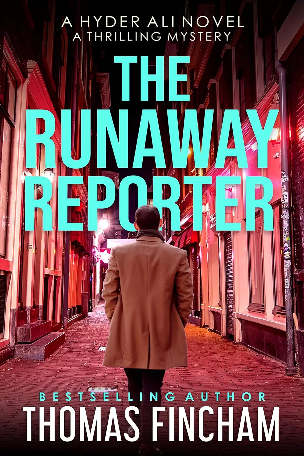 The Runaway Reporter (Hyder Ali #3) by Thomas Fincham