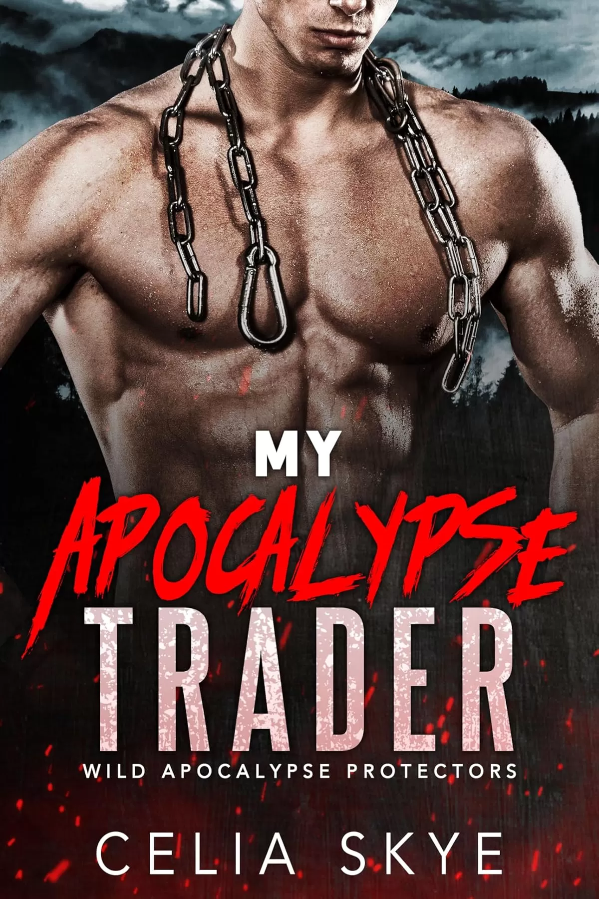 My Apocalypse Trader: An Instalove Romance (Wild Apocalypse Protectors #4) by Celia Skye