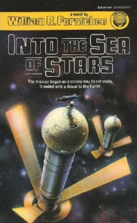Into the Sea of Stars by William R. Forstchen