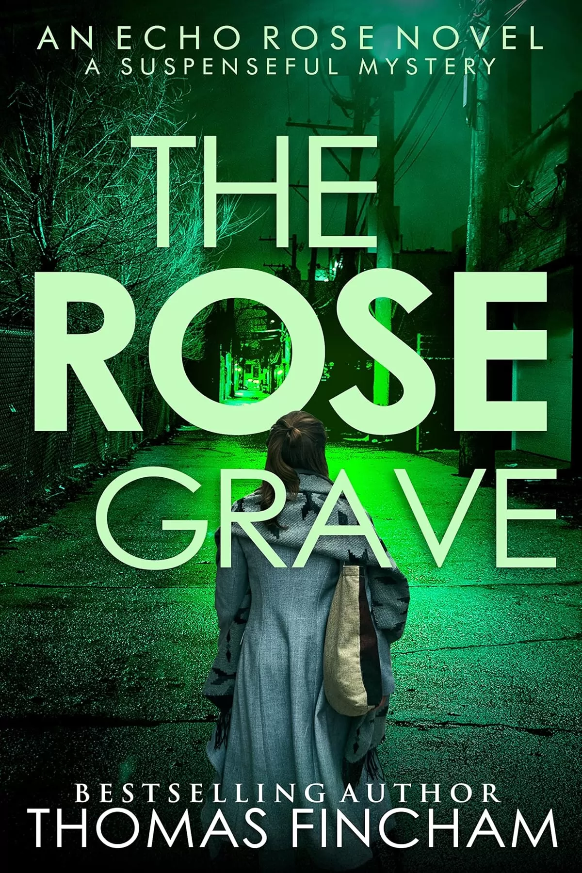 The Rose Grave (Echo Rose #5) by Thomas Fincham