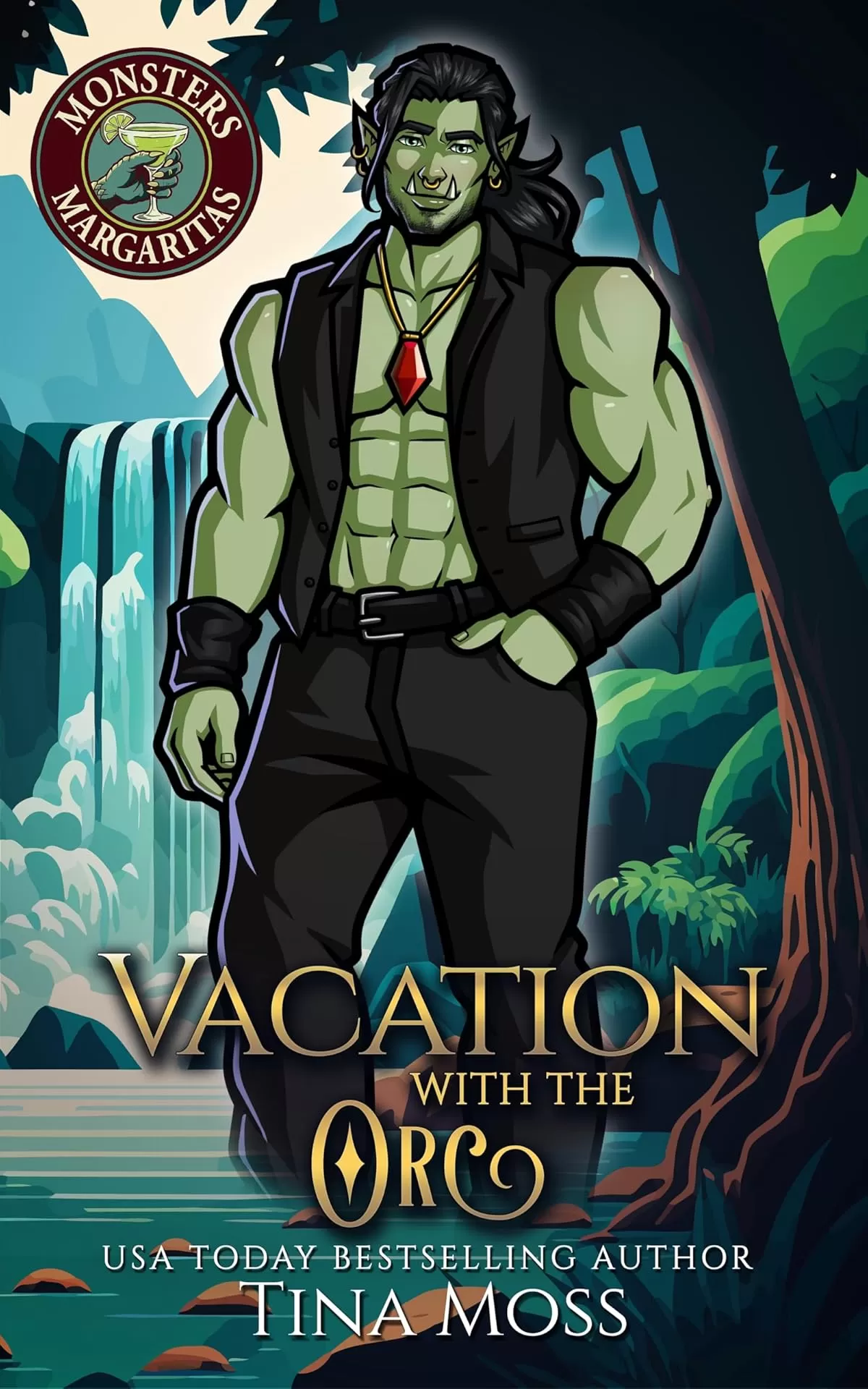 Vacation with the Orc (Monsters and Margaritas #15) by Tina Moss