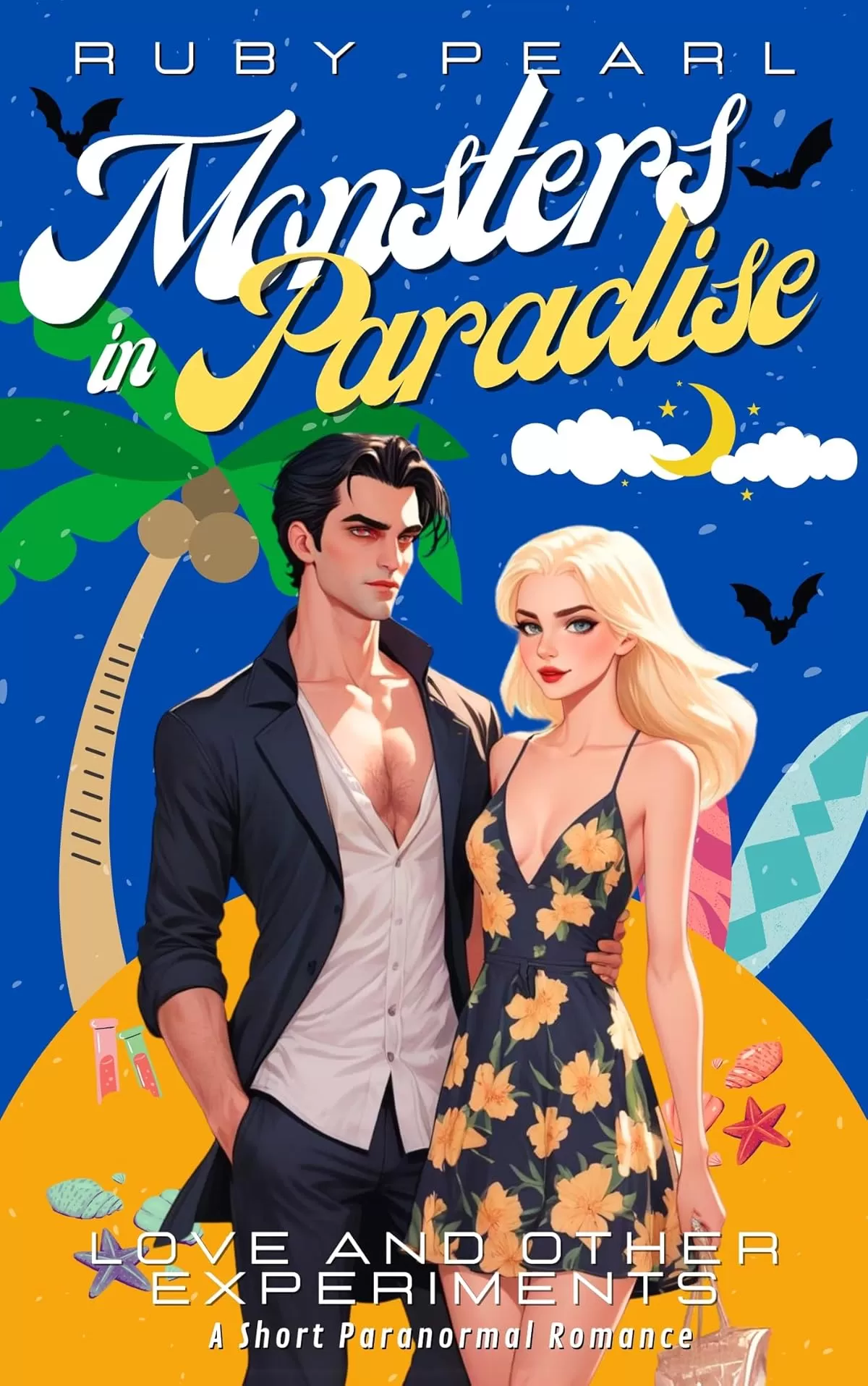 Monsters in Paradise – Love and Other Experiments: A Short Paranormal Romance (Monsters, Vacation and Love) by Ruby Pearl