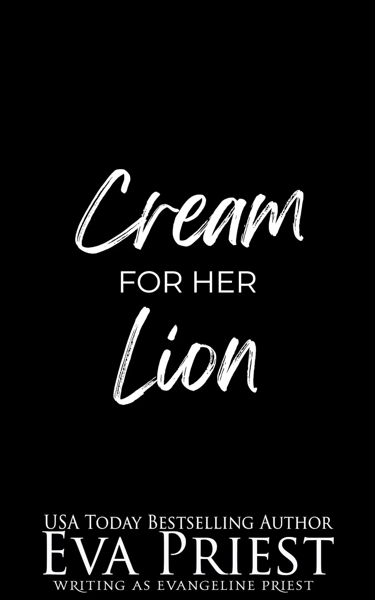 Cream for Her Lion: A Sweet Monster Romance (Monsters of New Vegas #3) by Evangeline Priest