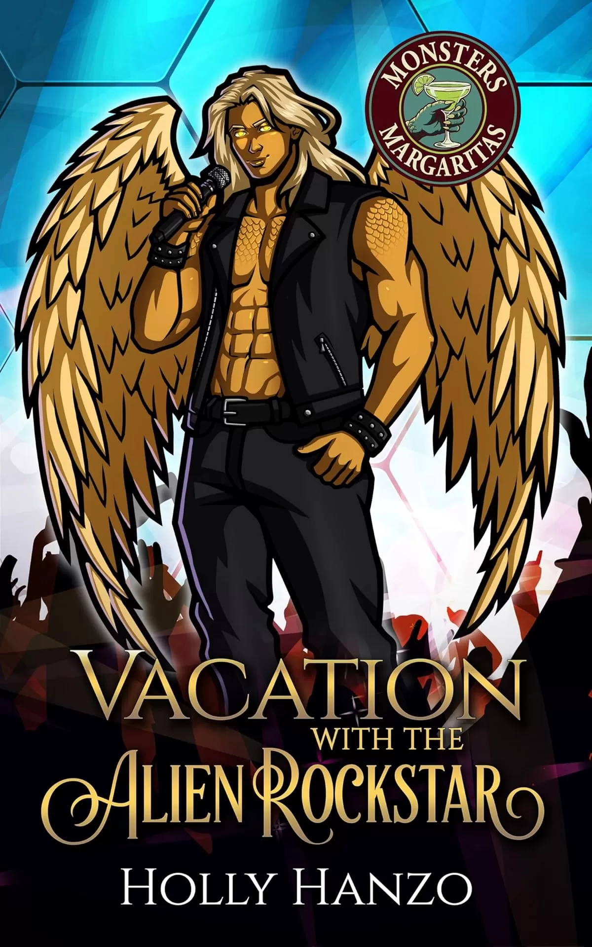 Vacation With the Alien Rockstar (Monsters and Margaritas #6) by Holly Hanzo