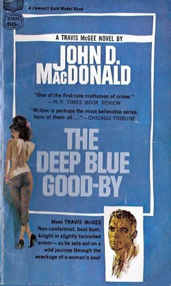 The Deep Blue Good-by (Travis McGee #1) by John D. MacDonald