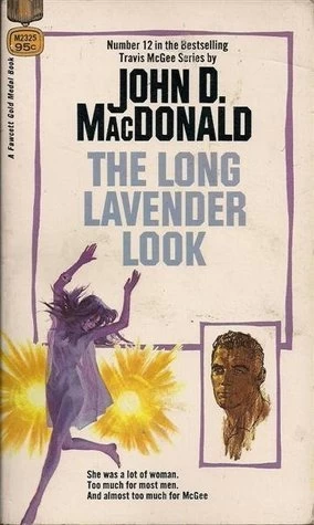 The Long Lavender Look (Travis McGee #12) by John D. MacDonald
