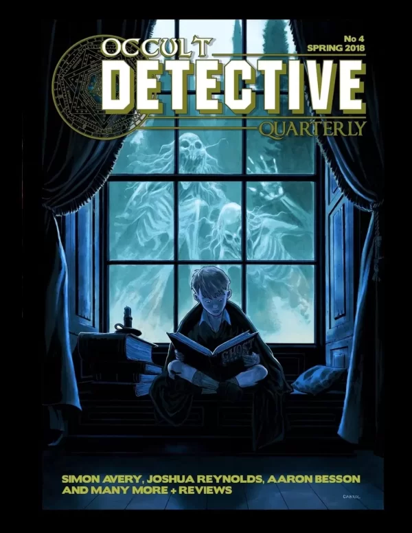 Occult Detective Quarterly #4 (Occult Detective Magazine #4) by John Linwood Grant, Dave Brzeski